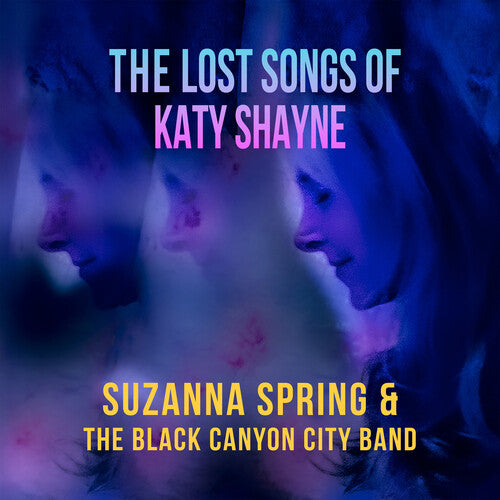 Black Canyon City Band: The Lost Songs Of Katy Shayne - VINYL LP