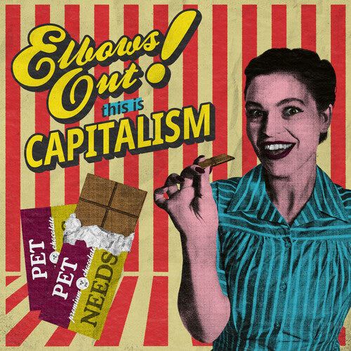 Pet Needs: Elbows Out! This Is Capitalism - COMPACT DISCS