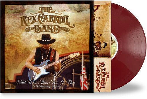 Carroll, Rex Band: That Was Then, This Is Now (15th Anniversary) - VINYL LP