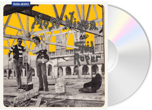 Mojo Nixon: Mojo Nixon And Skid Roper - COMPACT DISCS