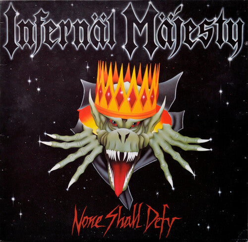 Infernal Majesty: None Shall Defy - VINYL LP