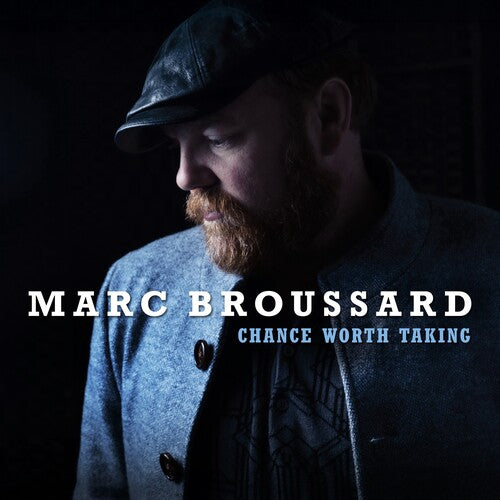 Marc Broussard: A Chance Worth Taking - COMPACT DISCS