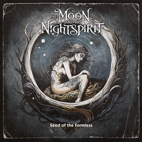 The Moon and the Nightspirit: Seed of the Formless - COMPACT DISCS