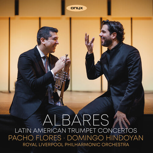Pacho Florez: Albares - Latin American Trumpet Concertos - COMPACT DISCS