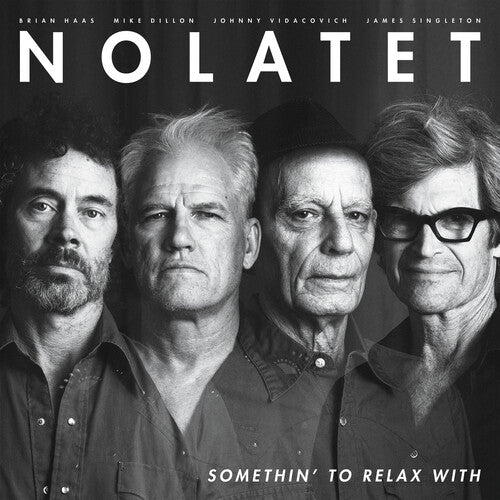 Nolatet: Somethin' To Relax With - VINYL LP