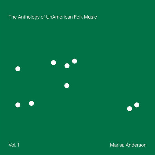 Marisa Anderson: The Anthology of UnAmerican Folk Music - VINYL LP