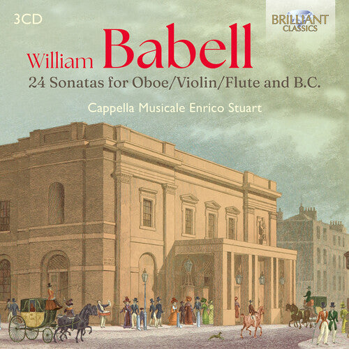 Cappella Musicale Enrico Stuart: Babell: 24 Sonatas for Oboe/Violin/Flute and B.C. - COMPACT DISCS