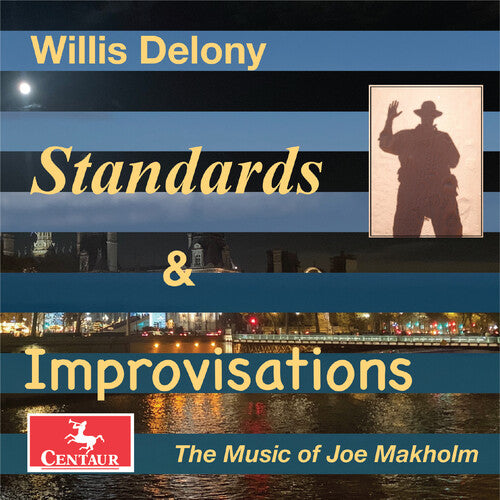 Willis Delony: Standards and Improvisations - COMPACT DISCS