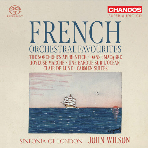 The Sinfonia of London: French Orchestral Favourites - SUPER-AUDIO CD