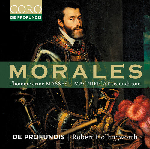 De Profundis: Morales: L’homme arme Masses; Magnificat secundi toni - COMPACT DISCS