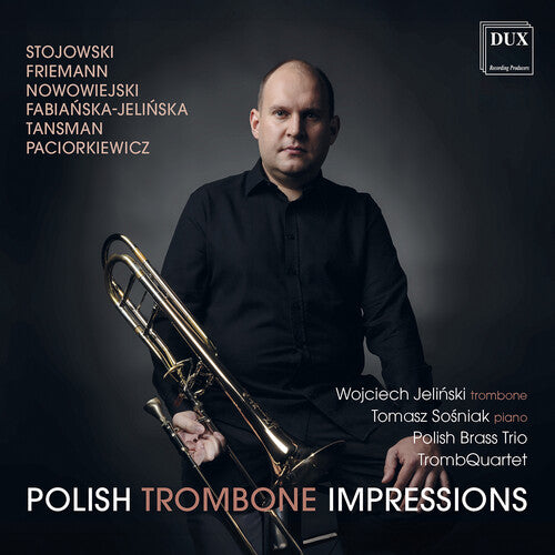 Wojciech Jelinski: Polish Trombone Impressions - COMPACT DISCS