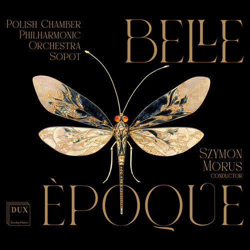 Polish Chamber Philharmonic Orchestra Sopot: Belle Epoque - COMPACT DISCS