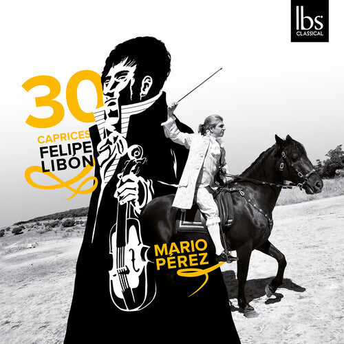 Mario Perez: Felipe Libon: 30 Caprices - COMPACT DISCS
