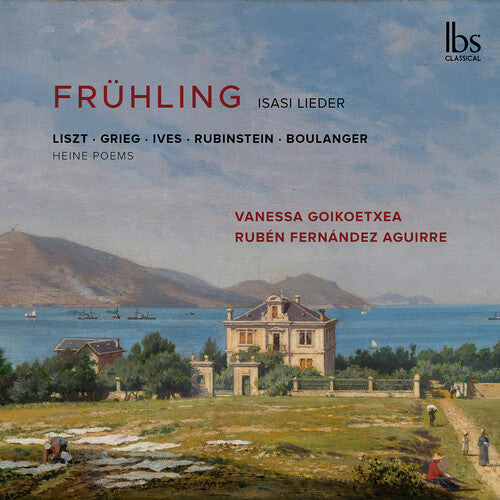 Vanessa Goikoetxea: Fruhling: Isasi Lieder - COMPACT DISCS