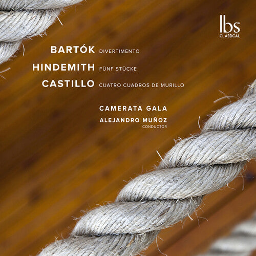 Camerata Gala: Bartok, Hindemith, & Castillo: String Works - COMPACT DISCS