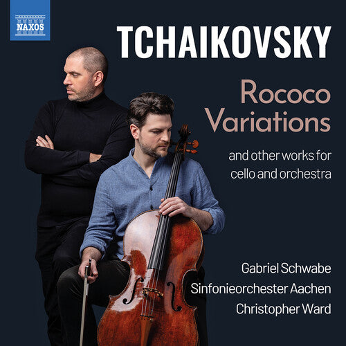 Gabriel Schwabe: Tchaikovsky: Rococo Variations; Works for Cello & Orchestra - COMPACT DISCS