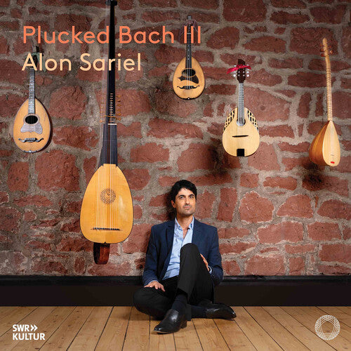 Alon Sariel: Plucked Bach III - COMPACT DISCS