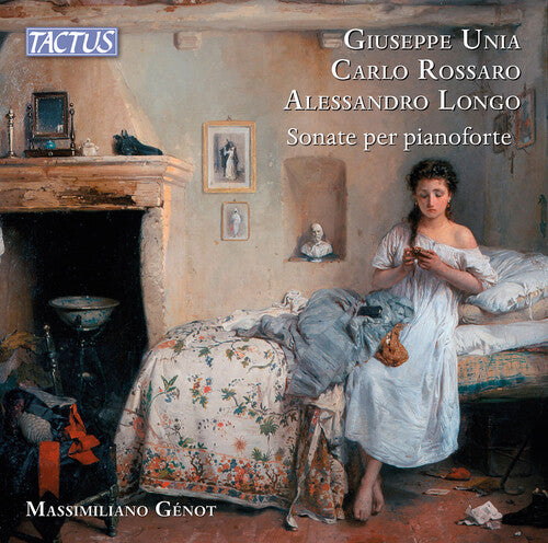 Massimiliano Genot: Unia, Rossaro, & Longo: Piano Sonatas - COMPACT DISCS