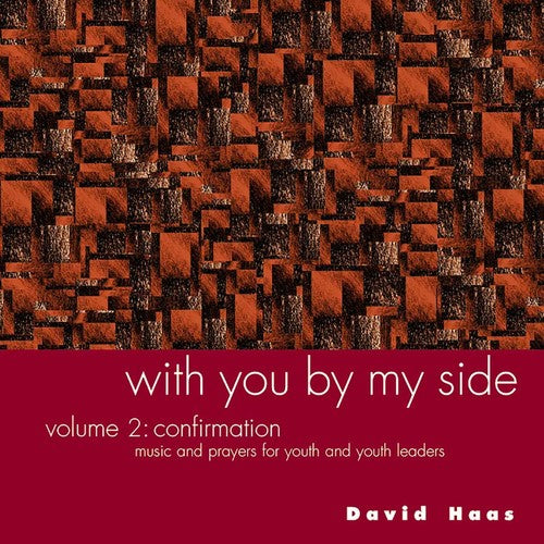 Haas, David: With You By My Side, Vol. 2