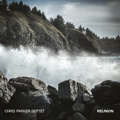 Parker, Chris Septet: Reunion - VINYL LP