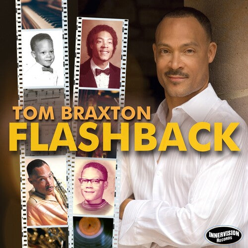 Tom Braxton: Flashback - COMPACT DISCS
