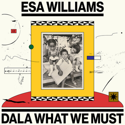 Williams, Esa: Dala What We Must - VINYL LP
