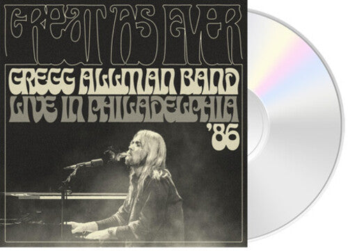 Gregg Allman Band: Great As Ever: Live In Philadelphia (1-11-86) - COMPACT DISCS