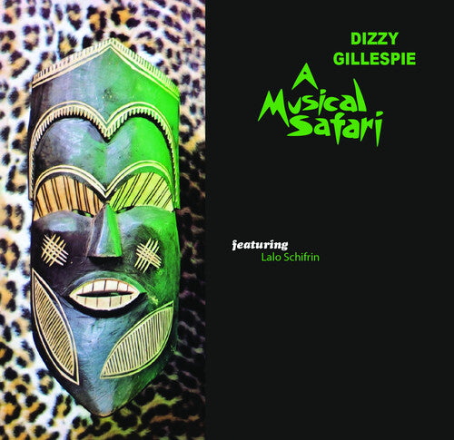 Dizzy Gillespie: A Musical Safari (featuring Lalo Schifrin) - COMPACT DISCS