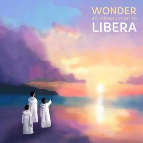 Libera: Greatest Hits - Wonder - VINYL LP