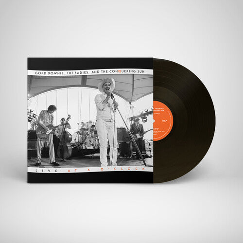 Downie, Gord / Sadies: Live at 6 O'Clock - VINYL LP