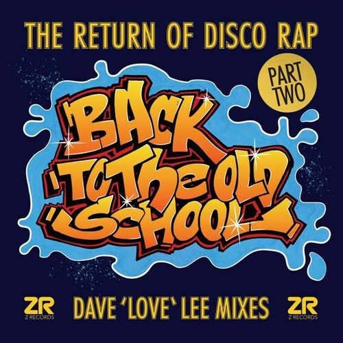 Back to the Old School Part 2 (Dave Lee Mixes): Back to the Old School Part 2 (Dave Lee Mixes) (Varioius Artists) - 12-INCH SINGLE