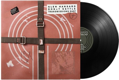 Hansard, Glen: Don't Settle ( Vol. 1 - Transmissions East ) - VINYL LP