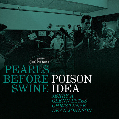 Poison Idea: Pearls Before Swine: The Early Years Volume 2 ( GREEN VINYL ) - VINYL LP