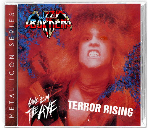 Lizzy Borden: Give 'Em the Axe & Terror Rising - COMPACT DISCS