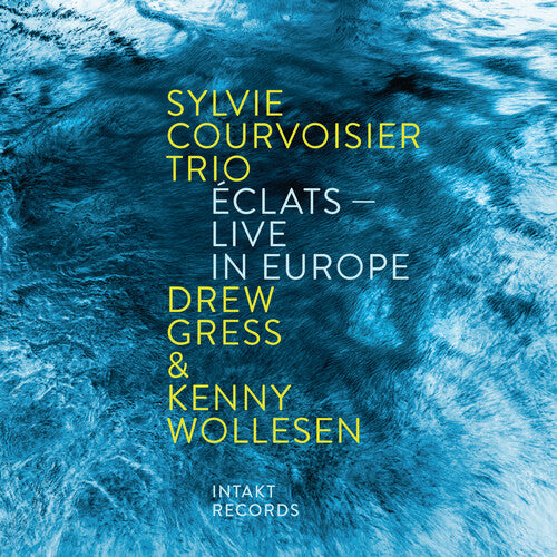 Courvoisier Trio, Sylvie: Eclats - Live in Europe - VINYL LP