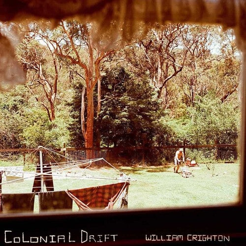 William Crighton: Colonial Drift - VINYL LP