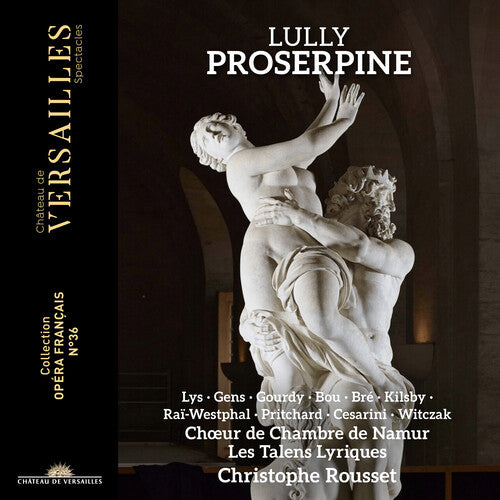Christophe Rousset: Lully: Proserpine - COMPACT DISCS