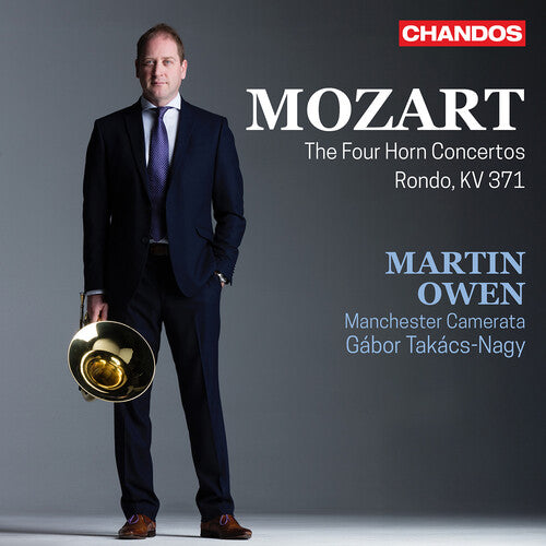 Martin Owen: Mozart: Horn Concertos - COMPACT DISCS