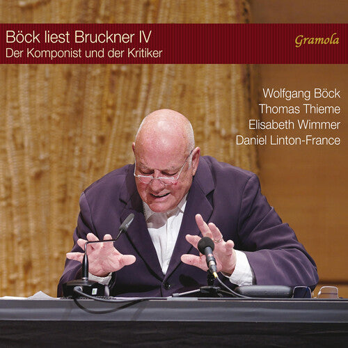 Wolfgang Bock: Bock liest Bruckner IV - COMPACT DISCS