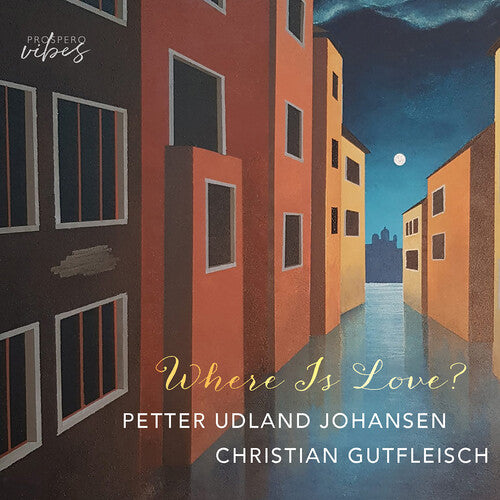 Petter Udland Johansen: Where Is Love - COMPACT DISCS