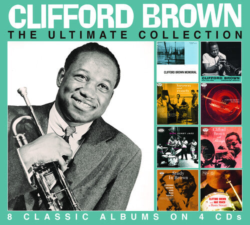 Clifford Brown: The Ultimate Collection - COMPACT DISCS