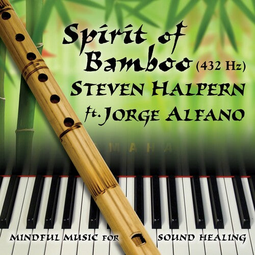 Steven Halpern: Spirit Of Bamboo 432hz - COMPACT DISCS