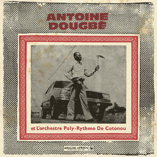 Antoine Dougbe et L'Orchestre Poly-Rythmo De Cotonou: Antoine Dougbe et L'Orchestre Poly-Rythmo De Cotonou ( Analog Africa No.44 ) - VINYL LP