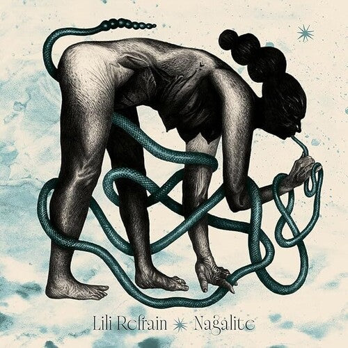 Lili Refrain: Nagalite - VINYL LP