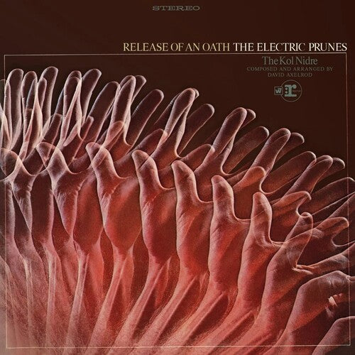 The Electric Prunes: Release Of An Oath - Limited - VINYL LP