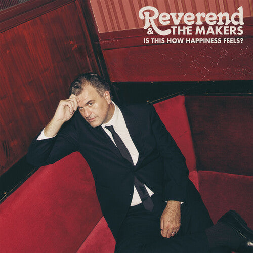 Reverend and the Makers: Is This How Happiness Feels? - VINYL LP