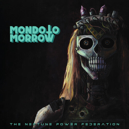 Neptune Power Federation: Mondo Tomorrow - COMPACT DISCS