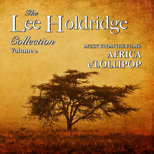 Lee Holdridge Collection: Volume 2 / O.S.T.: The Lee Holdridge Collection: Volume 2 (Original Soundtrack) - COMPACT DISCS