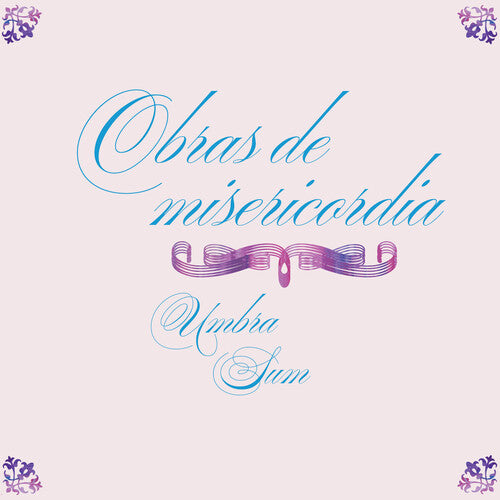 Umbra Sum: Obras De Misericordia - VINYL LP