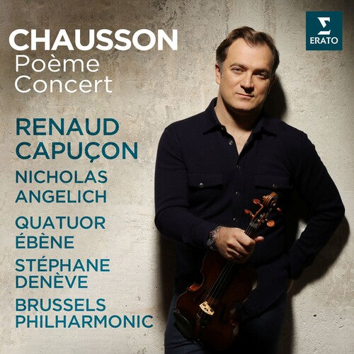 Renaud Capucon: Chausson: Poeme, Concert - COMPACT DISCS